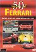 50 Years of Ferrari: Racing, Sports and Supercars From 1947-1997 [Dvd]