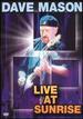 Dave Mason-Live at Sunrise [Dvd]