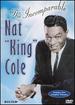 Nat King Cole-the Incomparable Nat King Cole, Vols. 1 & 2 [Dvd]