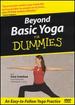 Beyond Basic Yoga for Dummies [Dvd]