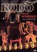 Kodo: Live at Acropolis