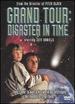 Grand Tour-Disaster in Time [Dvd]