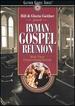 Bill and Gloria Gaither-Ryman Gospel Reunion