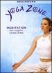 Yoga Zone-Meditation: Two Complete Sessions (Beginners)