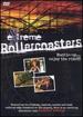 Extreme Rollercoasters [Dvd]