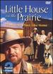 Little House on the Prairie-There's No Place Like Home
