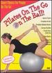 Pilates on the Go-on the Ball