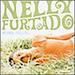 Whoa, Nelly! By Nelly Furtado (2013-05-03)