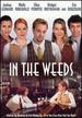 In the Weeds (2000) [Dvd]