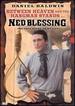Ned Blessing-the True Story of My Life
