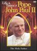 Life & Times of Pope John Paul II [Dvd]