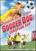 Soccer Dog-European Cup