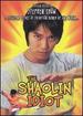 The Shaolin Idiot