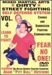 "Dirty Street Fighting" Self Defense Volume 4, Street Fighting Chokes and Submission Fighting Combinations