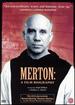 Merton-a Film Biography