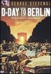 George Stevens-D-Day to Berlin