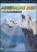 Adrenaline Rush (Large Format) [Dvd]