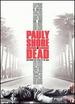 Pauly Shore is Dead [Dvd]