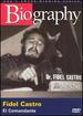 Biography-Fidel Castro: El Comandante [Dvd]