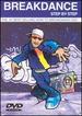 Breakdance Step-By-Step [Dvd]