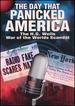 The Day That Panicked America: the H.G. Wells War of the Worlds Scandal [Dvd]