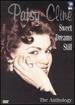 Patsy Cline: Sweet Dreams Still-the Anthology