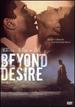 Beyond Desire [Dvd]