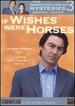 The Inspector Lynley Mysteries 3-If Wishes Were Horses [Dvd]