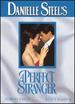 Danielle Steel's a Perfect Stranger [Dvd]