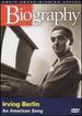 Biography-Irving Berlin: an American Song [Dvd]