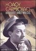 Hoagy Carmichael-His Life and Music [Dvd]