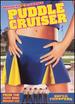 Puddle Cruiser [Dvd]