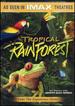 Imax Presents-Tropical Rainforest