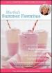 The Martha Stewart Entertaining Collection-Martha's Summer Favorites [Dvd]