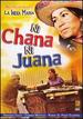 Ni Chana Ni Juana