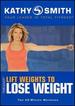 Kathy Smith-Timesaver-Lift Weights to Lose Weight
