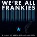 We'Re All Frankies: a Suicide Tribute to Martin Rev and Alan Vega