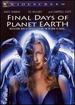 Final Days of Planet Earth / Supernova