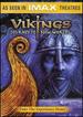 Vikings: Journey to New Worlds (Imax)