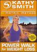 Kathy Smith-Matrix Method-Power Walk for Weight Loss