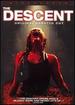 The Descent (Original Unrated Wide Movie