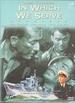 In Which We Serve (Special Edition) [Dvd] [1942]