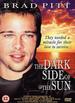 The Dark Side of the Sun [1988] [Dvd]