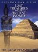 Lost Treasures of the Ancient World: Pyramids