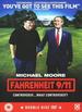 Fahrenheit 9/11 [2004] Double Disk Extra Features [Dvd]