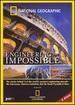 National Geographic: Engineering the Impossible