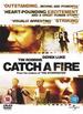 Catch a Fire [Dvd]