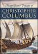 Magnificent Voyage of Christopher Columbus