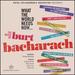 What the World Needs Now: The Music of Burt Bacharach