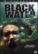Black Water [Dvd]: Black Water [Dvd]